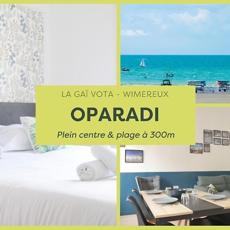 Oparadi "La Gai Vota" Cocon Chic A Wimereux Вимере Экстерьер фото